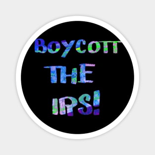 Boycott The IRS Magnet